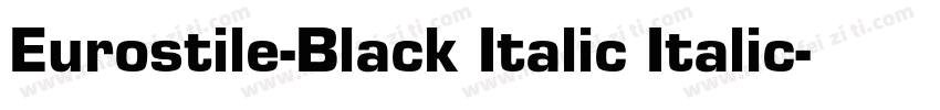 Eurostile-Black Italic Italic字体转换